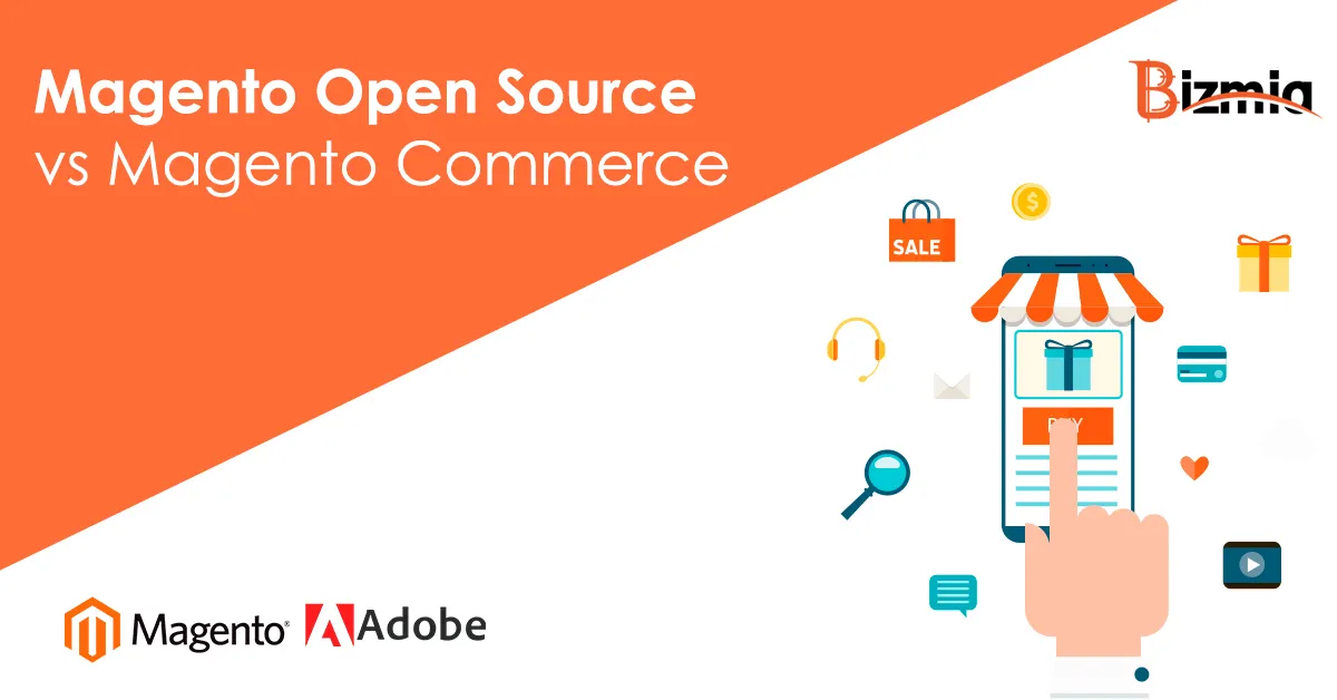 Magento Open Source & Magento E-Commerce