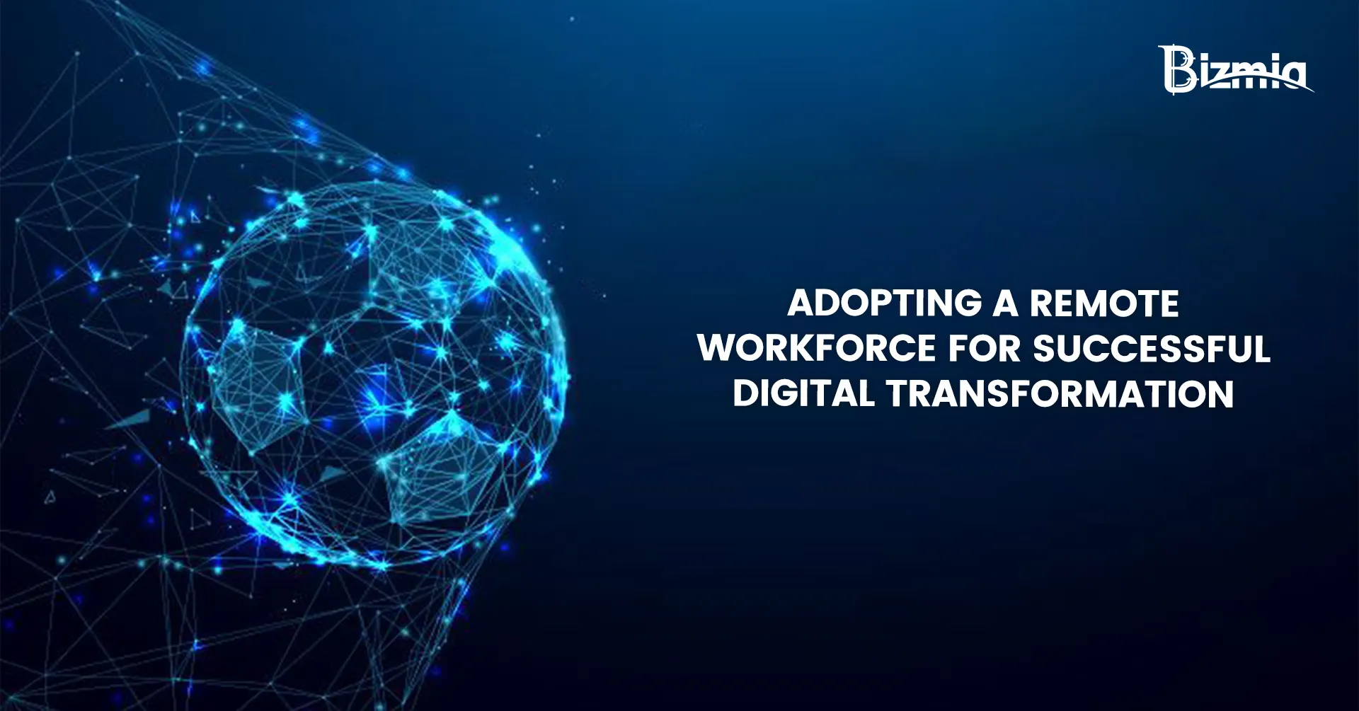 Adopting-a-Remote-Workforce-for-Successful-Digital-Transformation