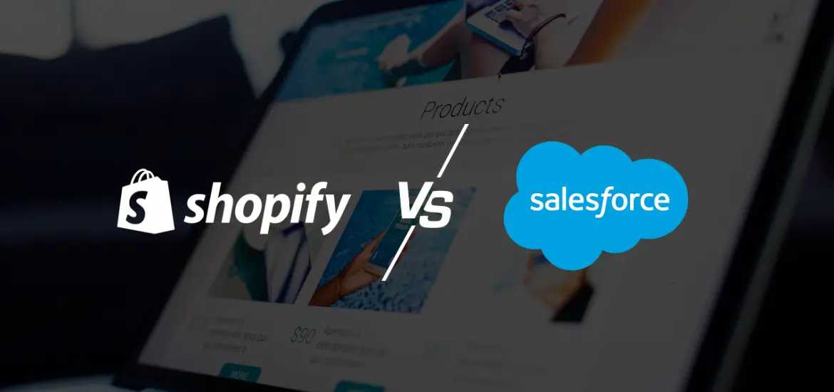 Shopify vs salesforce)